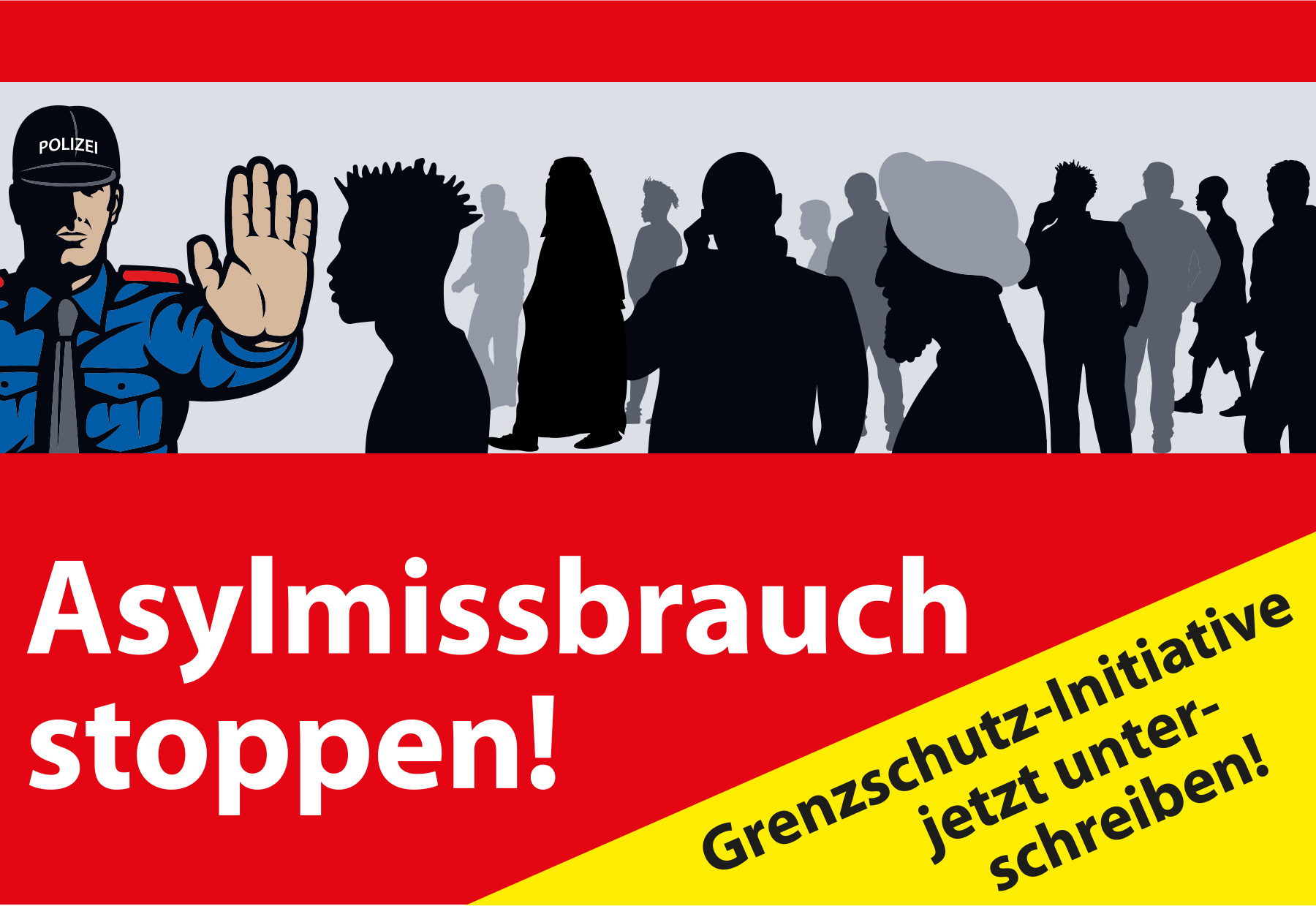 SVP Grenzschutz-Initiative: Asylmissbrauch stoppen! Unterschreiben auch Sie unsere Volksinitiative und sagen Sie JA!